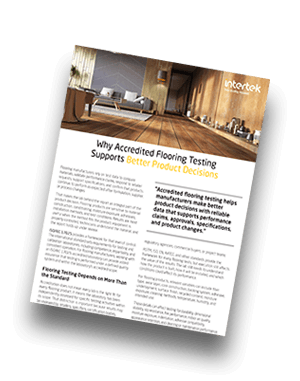 Intertek Insight: Why Accredited Flooring Testing Supports Better Product Decisions